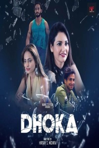 Dhoka (2024) Namasteyflix Original