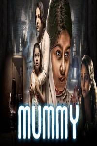 Mummy (2018) South Indian Hindi Dubbed Movie