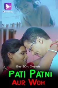 Pati Patni Aur Woh (2020) ElectECity