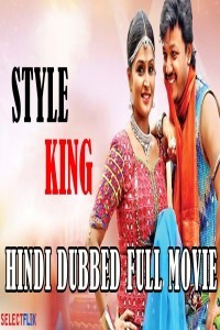 Style King (2018) South Indian Hindi Dubbed Movie